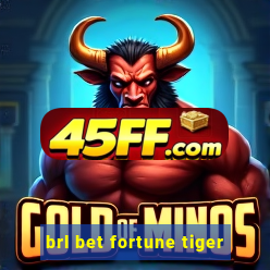 brl bet fortune tiger
